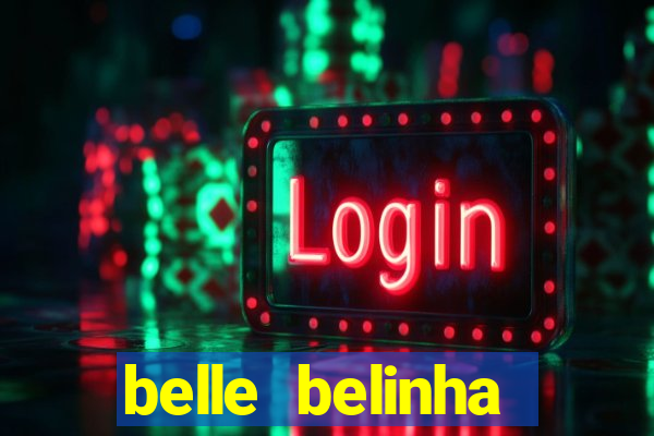 belle belinha privacy vazados